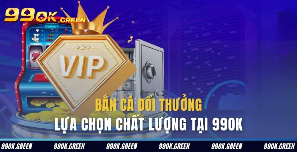 ban ca doi thuong 99 ok