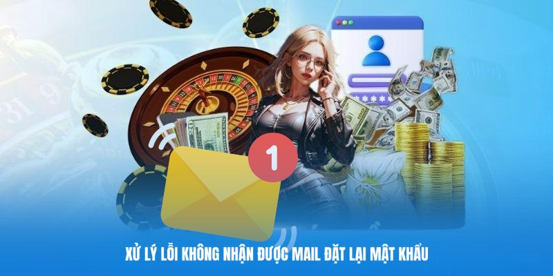 Cách xử lý lỗi không nhận được mail đặt lại mật khẩu